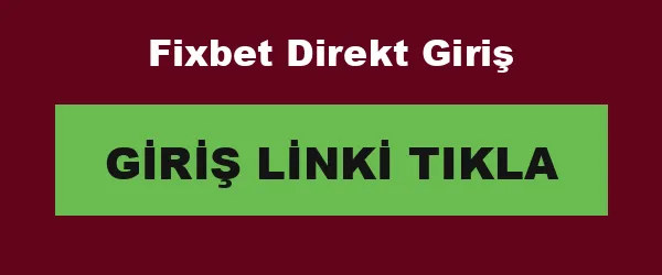 Fixbet Direkt Giriş infografik